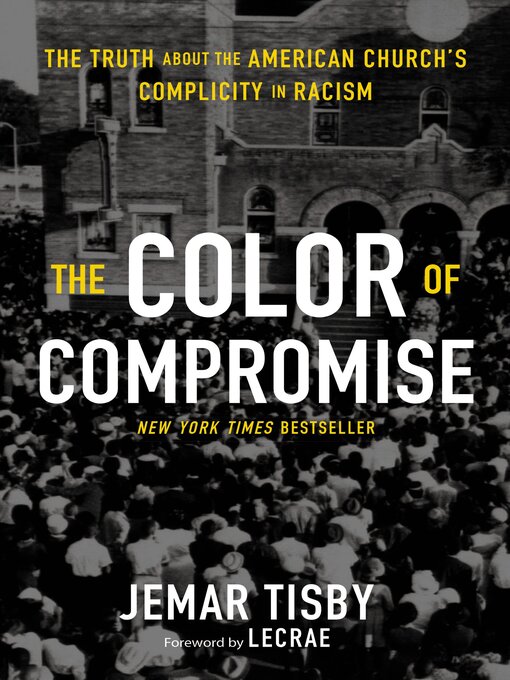 Title details for The Color of Compromise by Jemar Tisby - Wait list